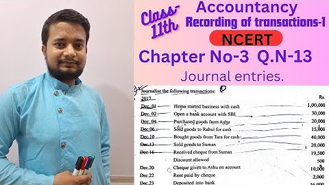 /Journal entries/ Class-11th Accountancy NCERT Chapter No-3 Recording of transactions-1 Q.N-13.✍️✍️