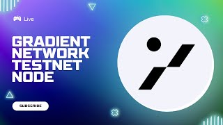 Earn $100-$200 with Gradient Network Node | Solana-Based Testnet Guide