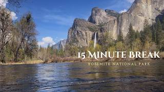 Yosemite Merced River🌿 Ambient Nature Sounds & Gentle Piano 🧘15 Minute Break screenshot 4