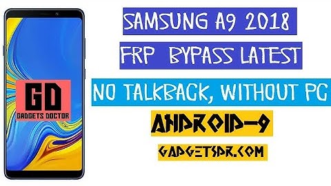 Samsung A9 2018 (SM-A920F) FRP Google Lock Bypass Android 9 NO TALKBACK - WITHOUT PC