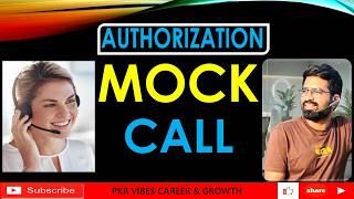 AUTHORIZATION SCENARIO MOCK CALL IN MEDICAL BILLING