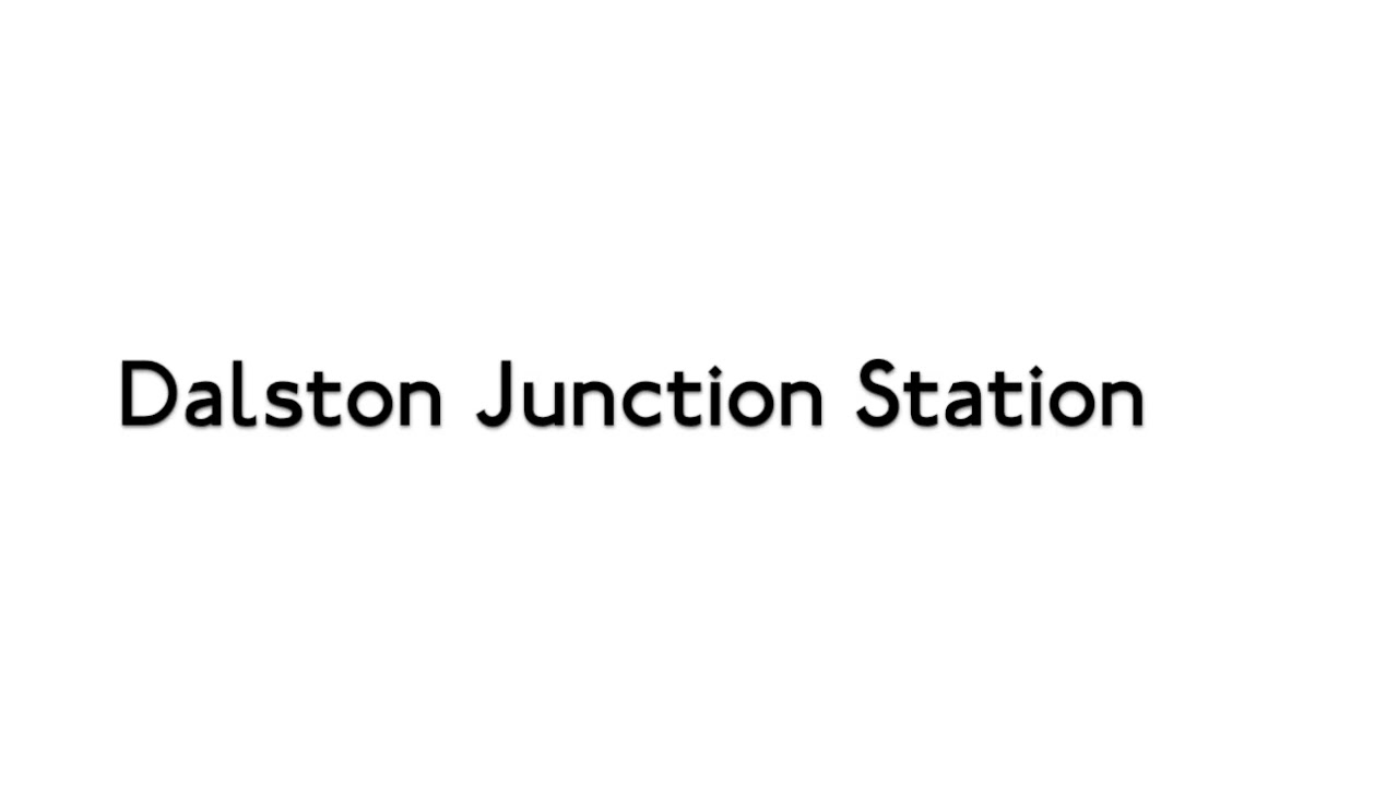 Dalston Junction Station