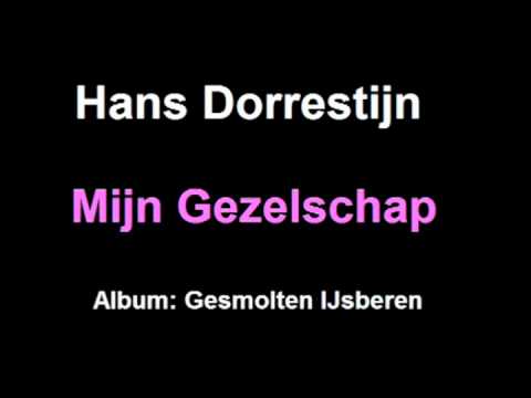 Hans Dorrestijn - Mijn Gezelschap