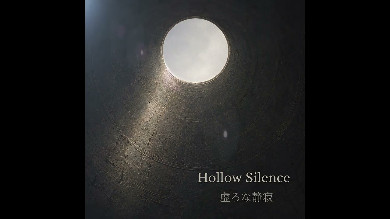Hollow Silence（虚ろな静寂）| Japanese Zen Ambient – Deep Silence