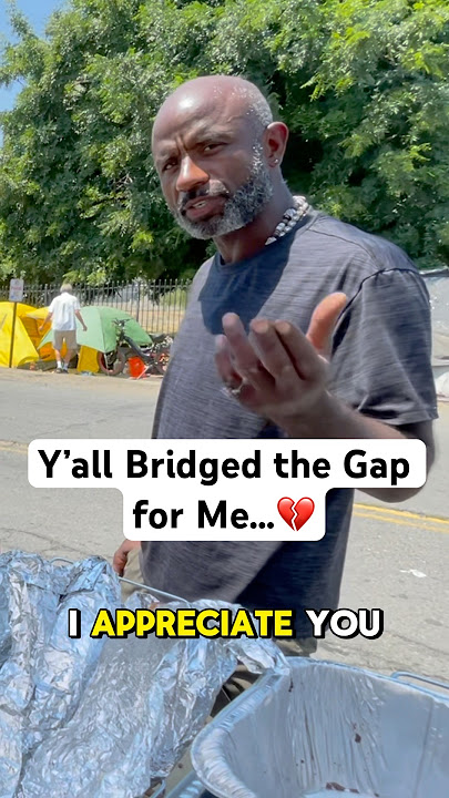 He Said We Bridged the Gap for Him… That Meant Everything 💯💔 #bridgingthegap #homelessoutreach