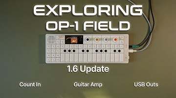 Relaxed Music Making on OP-1 Field | Firmware 1.6 Exploration