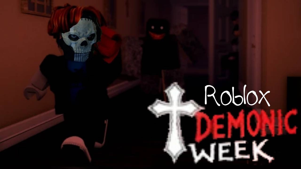 Demonic Week Roblox Demonic Week - I scream too much (Scary moments) - YouTube