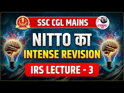 NITTO FOR SSC CGL/CHSL  TIER -2 | INTENSE  REVISION LECTURE - 3 | PARMAR SSC|