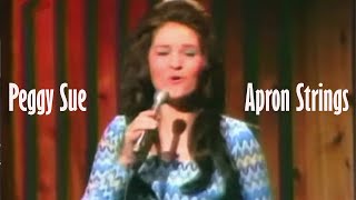 Peggy Sue - Apron Strings 1970 ( Loretta Lynn's Sister )
