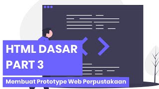 Belajar HTML Dasar untuk Pemula - Part 3