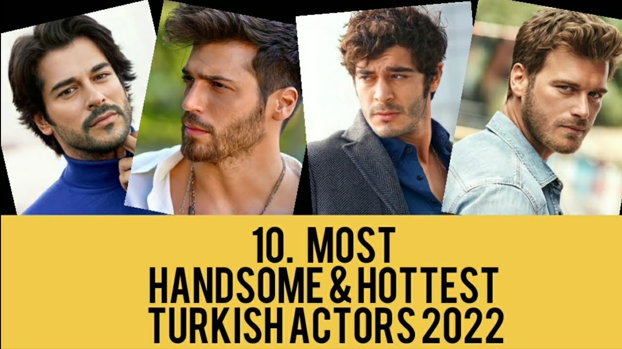 Top 10 Most Handsome & Hottest Turkish Actors 2023