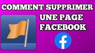 Comment supprimer une page Facebook