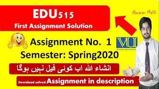 Edu515 First Assignment solution | Spring 2020 HINDI BY Nauman Malik | Download Now |