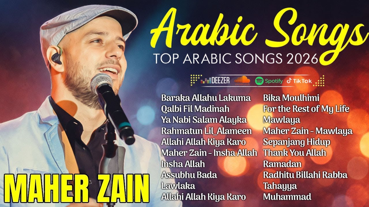 Maher Zain Full Album 2026 💛 Top Arabic Songs 2026 💫 أغاني ماهر زين التي يجب عليك الاستماع إليها