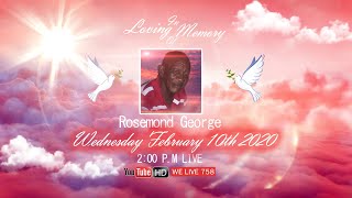 In Loving Memory Of  Rosemond George
