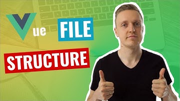 Folder Structure in Vue JS - You Must Understand It