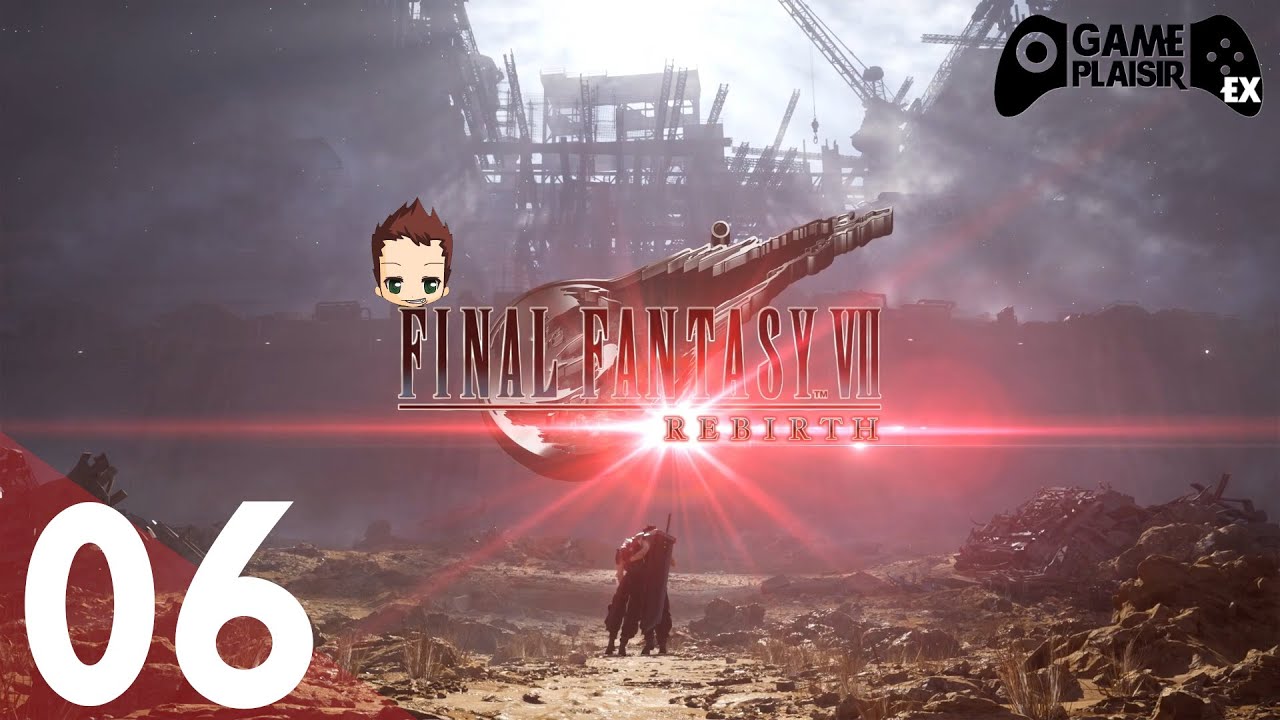 FINAL FANTASY VII REBIRTH [PS5] Walkthrough #06 Gameplay HD VOSTFR No Commentary