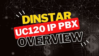 Dinstar UC120 IP PBX Overview | Microtech Inc.