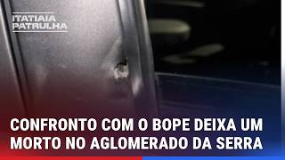 VIATURA DO BOPE É ALVO DE DISPAROS DURANTE CONFRONTO NO AGLOMERADO DA SERRA