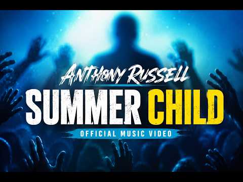ANTHONY RUSSELL - SUMMER CHILD