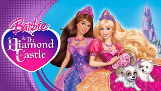 Barbie & The Diamond Castle Full Movie Review & Facts | Kelly Sheridan, Cassidy Ladden
