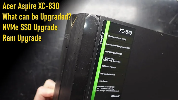 Nâng cấp Acer Aspire XC-830: Bạn có thể nâng cấp gì?