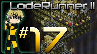 Lode Runner 2 | #17: BOMBS AND GOLD GALORE