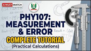 PHY107: Measurement and Error | General Practical Physics I |#NOUNPHY107| NOUN Tutorials