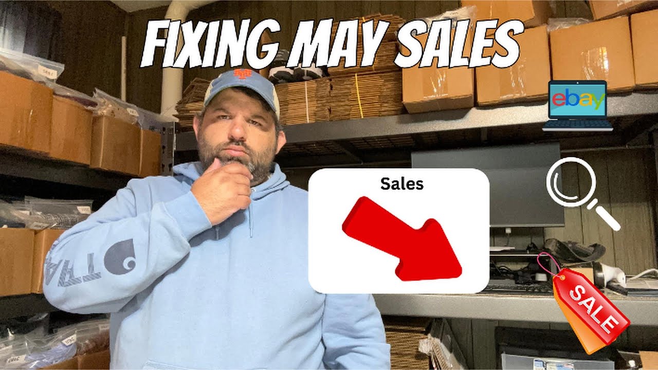 Slow Ebay Sales In May. Here's How I'm Fixing My Ebay Sales Strategy