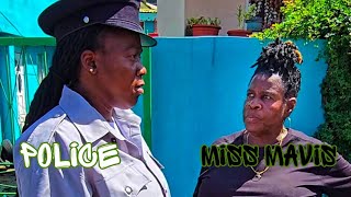 Miss Mavis Brings Police For Junior