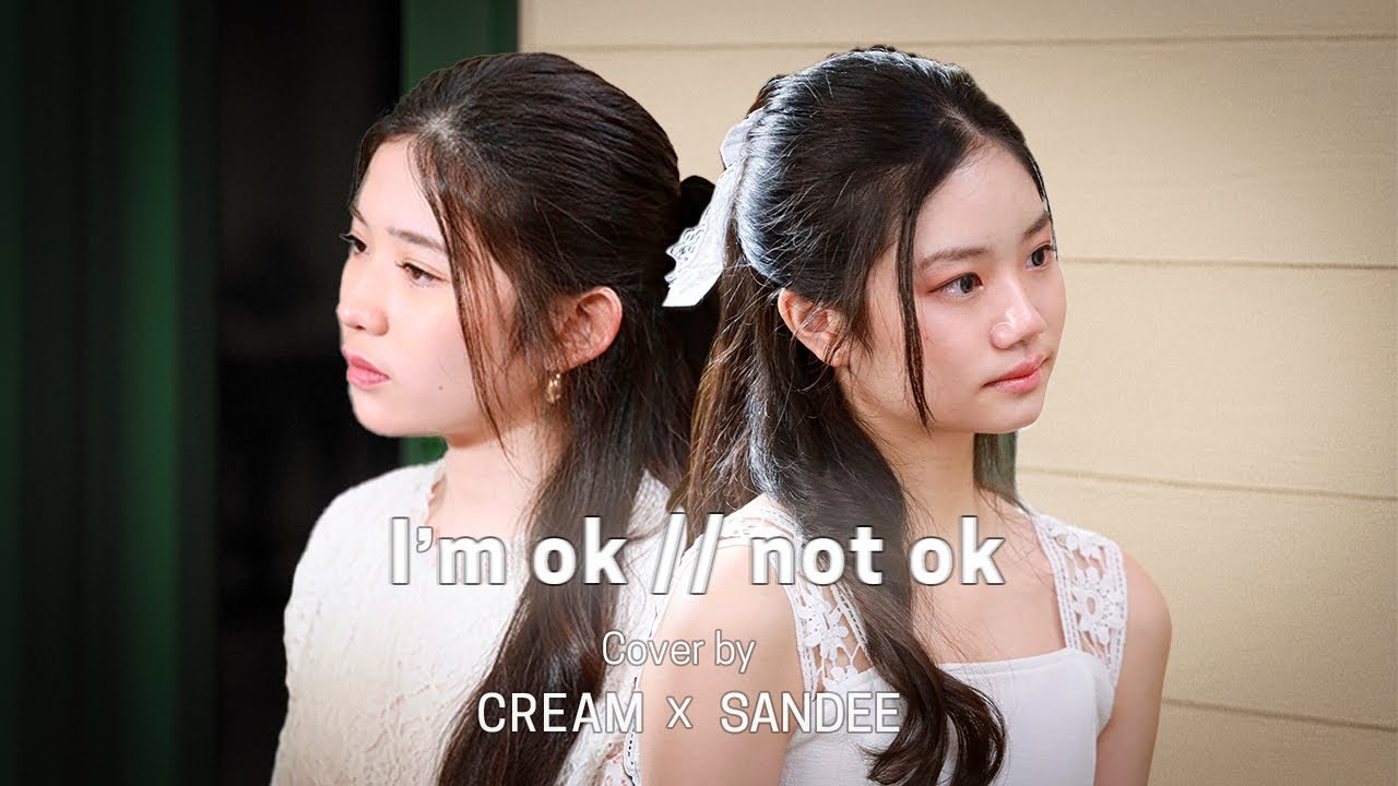 BOYdPOD - I'm ok // not ok | Covered by `Cream/ Sandee’