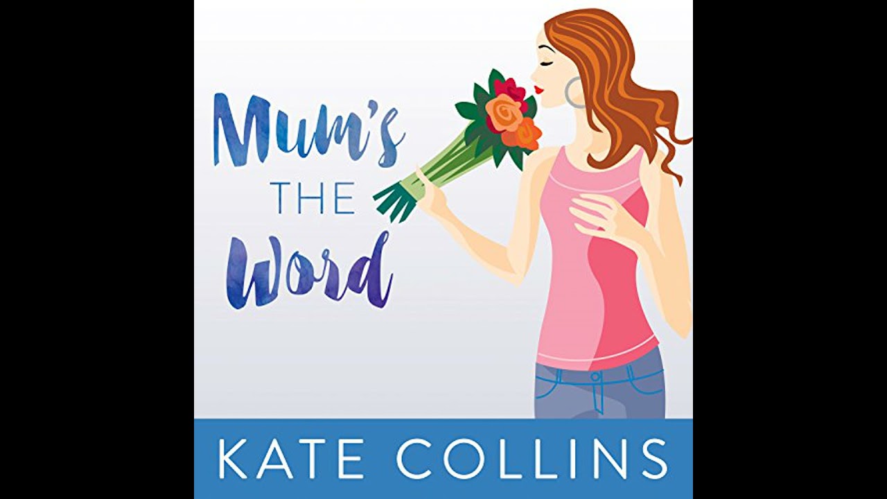 Mum's the Word by Kate Collins | Full Audiobook