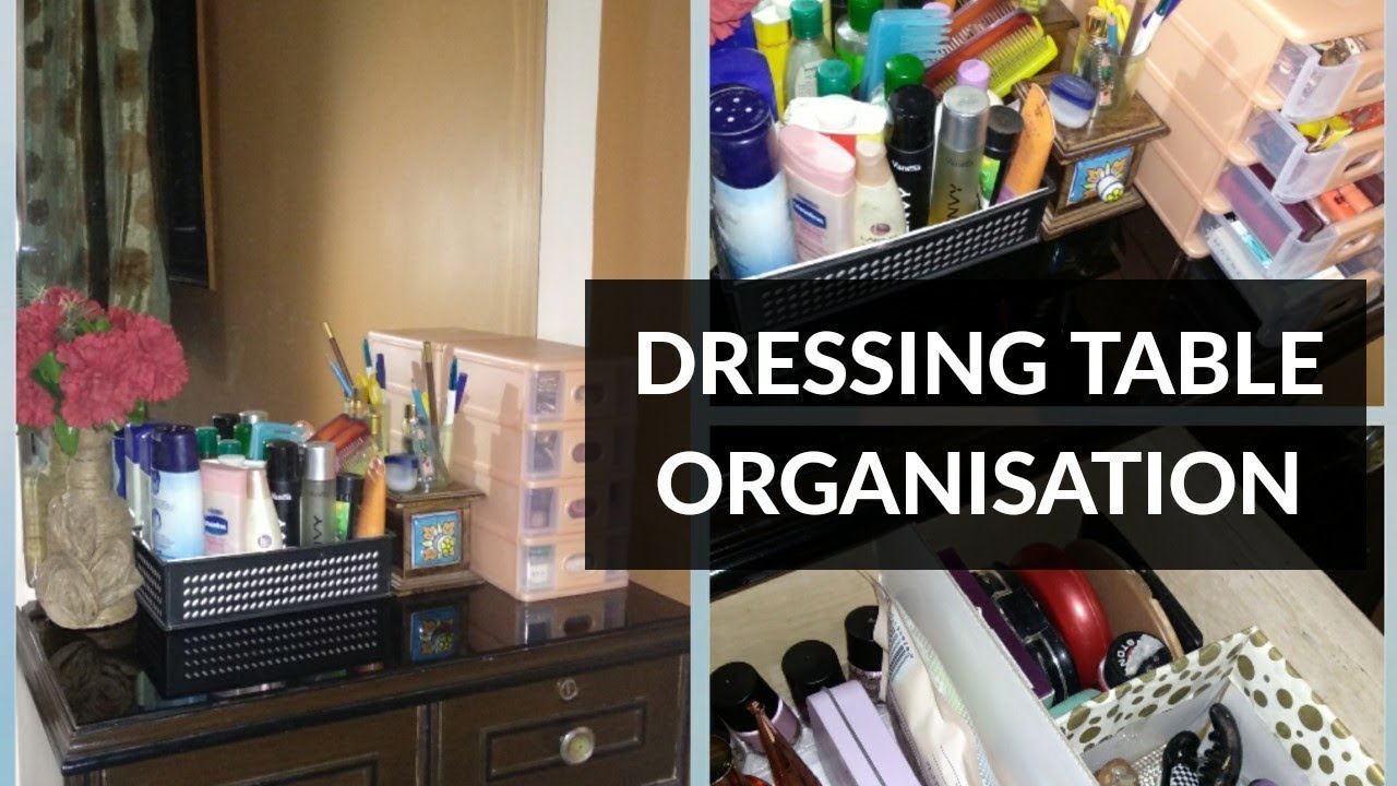 Dressing table organisation | makeup organisation ideas in small space - YouTube