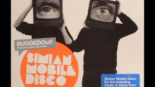 Watch Simian Mobile Disco I Got This Down video