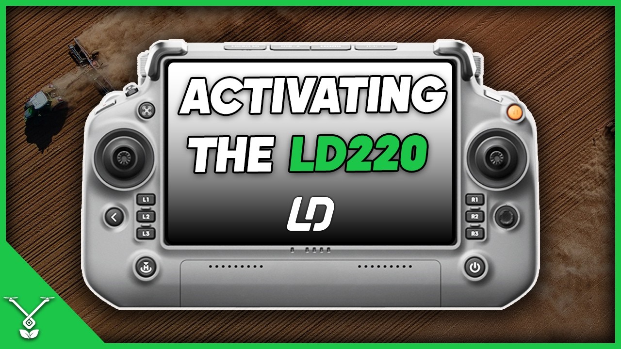 LD220 Drone-Activation I The Future of AgTech
