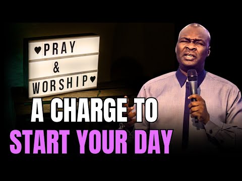 POWERFUL PRAYER CHARGE TO START YOUR DAY || APOSTLE JOSHUA SELMAN - YouTube