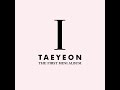 [AUDIO] TAEYEON (태연) - I (Inst.) [The 1st Mini Album]