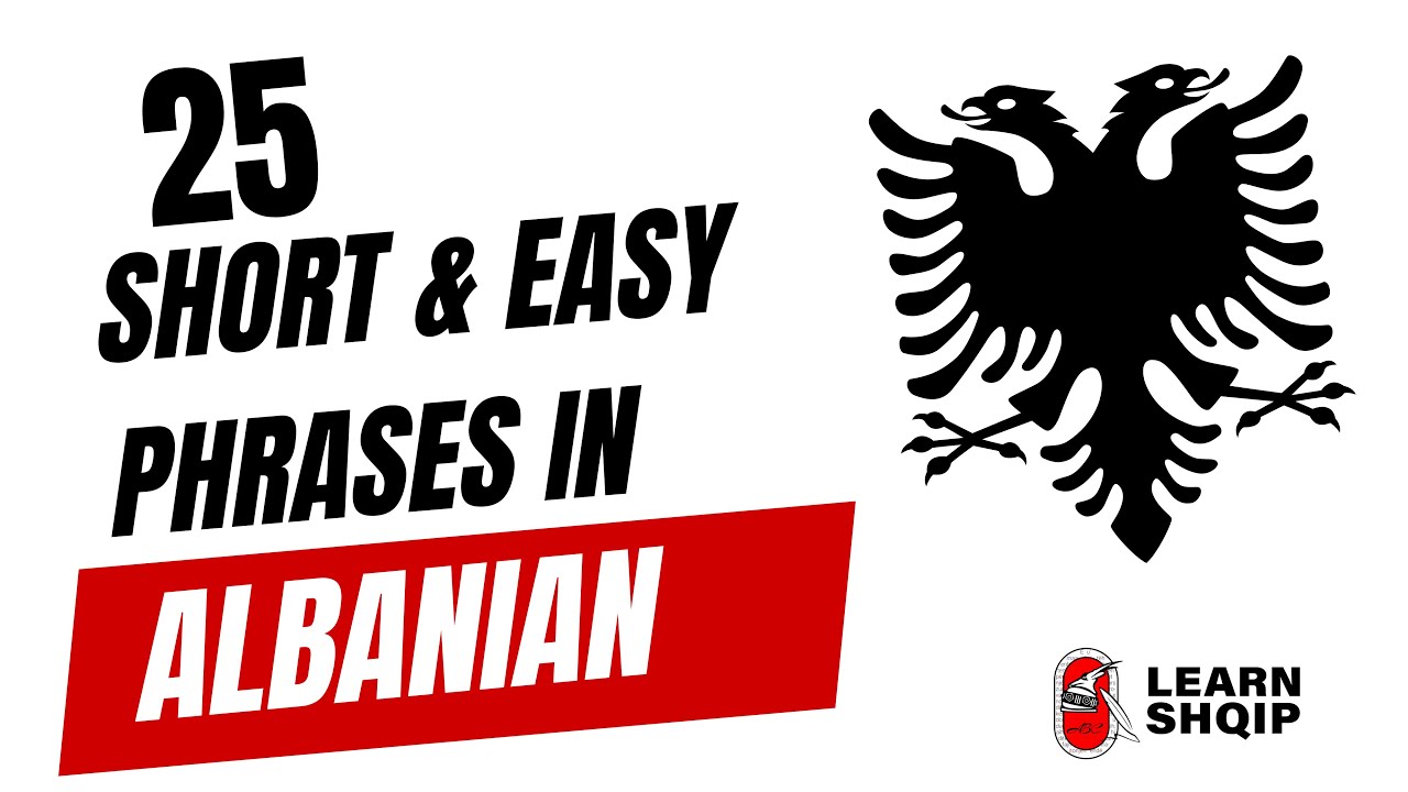 25 Short & Easy Albanian Phrases