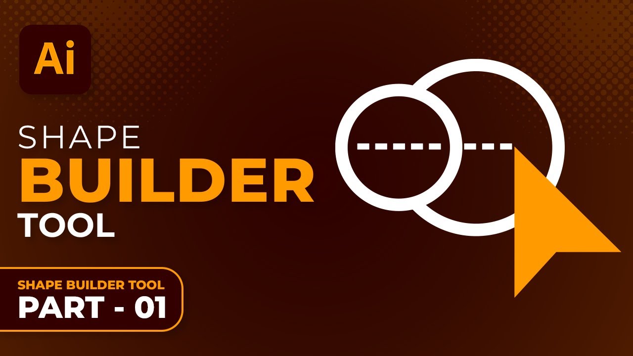 Shape Builder Tool - Adobe illustrator - Class 3 - Urdu / Hindi