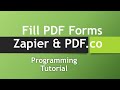 How to Automatically Fill PDF Forms using Zapier & PDF.co