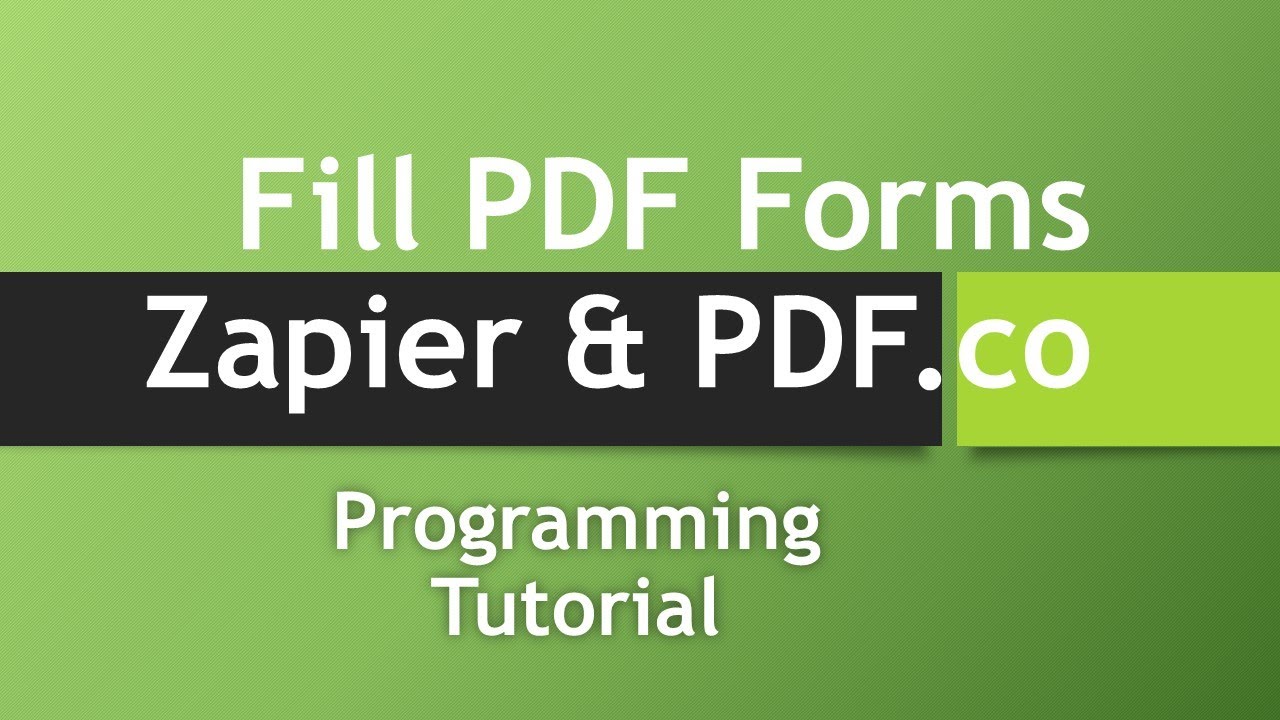 How to Automatically Fill PDF Forms using Zapier & PDF.co YouTube