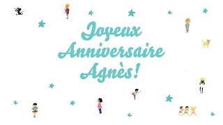 Joyeux Anniversaire Agnes Youtube
