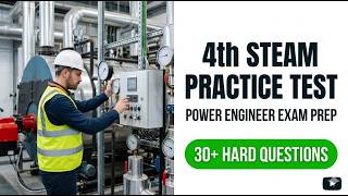 Master the 2026 Boiler License Exam: 4th Steam Practice Test and Grade 4 Prep Guide