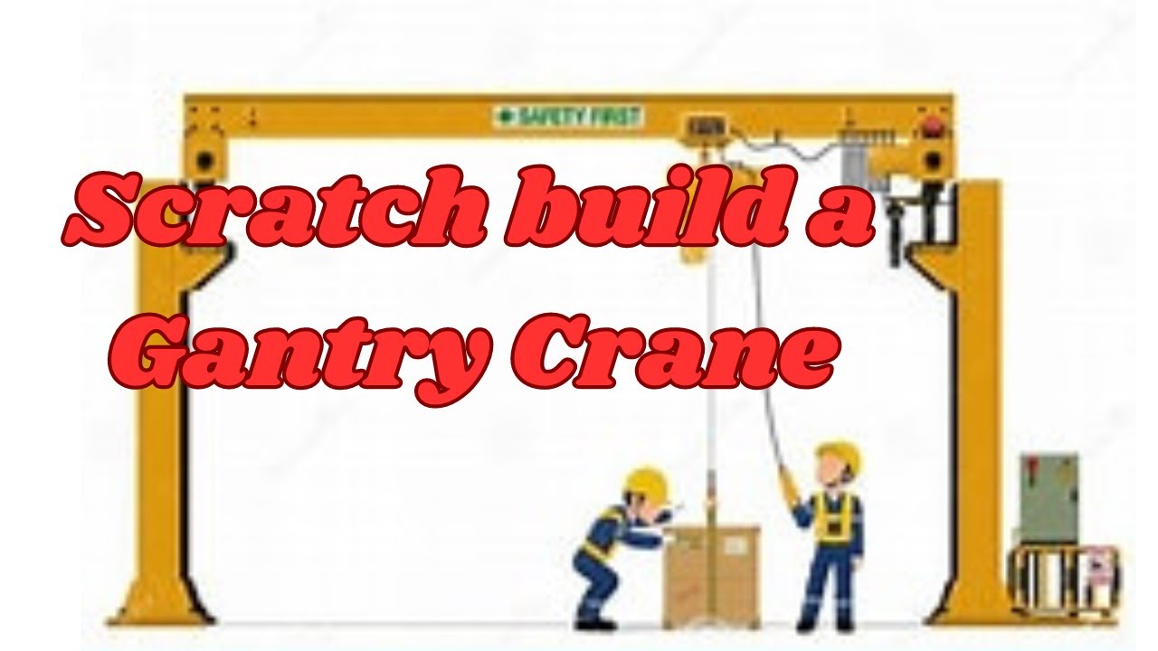 Gantry Crane YouTube