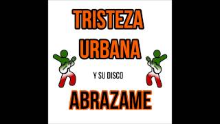Video thumbnail of "ahi la vi TRISTEZA URBANA"