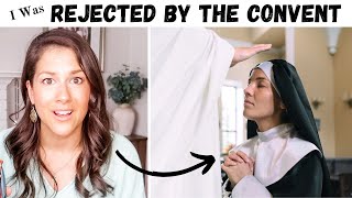I was REJECTED from the CONVENT (My Story)