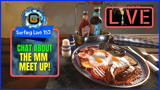 Dreams PS4 | Chatting Live About The MM Meet Up | Surfing 153 LIVE