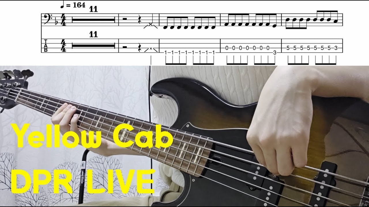 [BASS TAB] DPR LIVE - Yellow Cab 베이스 커버 (Bass Cover)