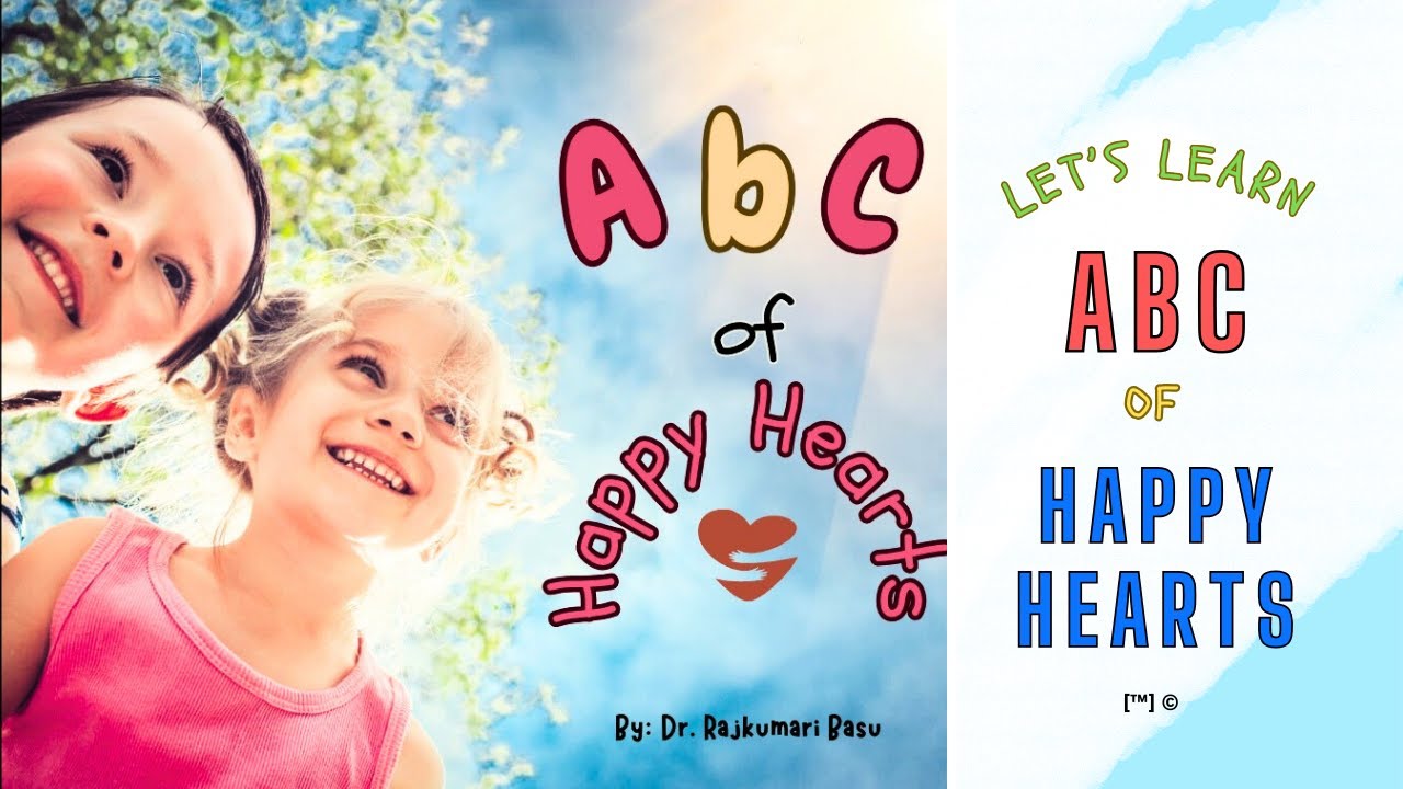 ABC of Happy Hearts: Nurturing & Raising Emotionally Resilient Children [™] ©