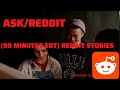 90 minutes of ask reddit funny stories 
